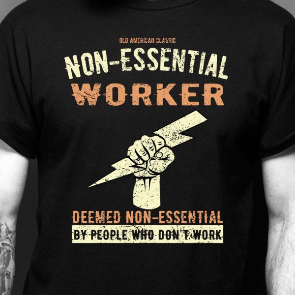 Non-Essential Worker